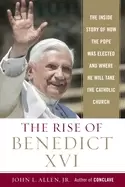 Image of rise of benedict xvi the inside story of how the pope was elected and where