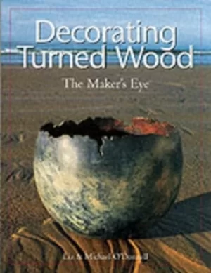 Image of Decorating turned wood by Liz O'Donnell