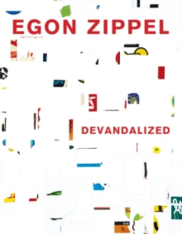 Image of Devandalized. Hardback. By Egon Zippel Books