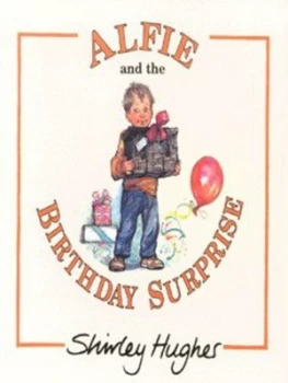 Image of Alfie and the Birthday Surprise by Shirley Hughes Book
