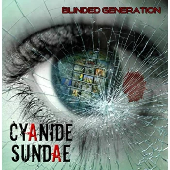 Image of Cyanide Sundae - Blinded Generation CD
