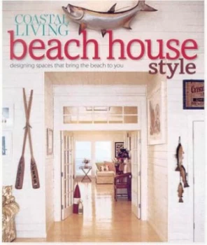 Image of Coastal Living Beach House Style by Katherine Cobbs Paperback