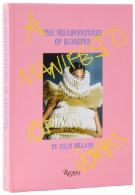 Image of The Misadventures of KidSuper. Hardback. By Colm Dillane Books