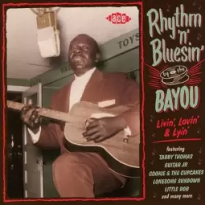 Image of Rhythm N Bluesin By the Bayou Livin Lovin & Lyin by Various Artists CD Album