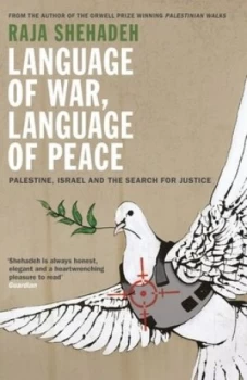 Image of Language of War Language of Peace by Raja Shehadeh Paperback