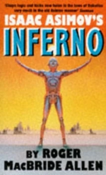 Image of Isaac Asimovs Inferno by Roger Macbride Allen Paperback