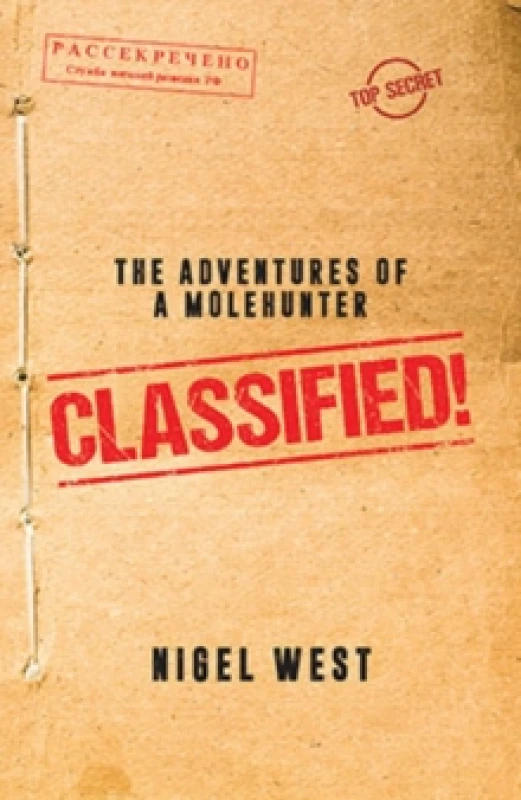 Image of Classified! : The Adventures of a Molehunter Hardback
