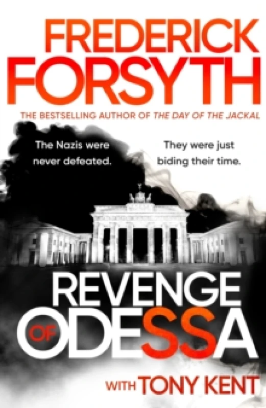 Image of Revenge of Odessa. Hardback. By Frederick Forsyth, Tony Kent Books