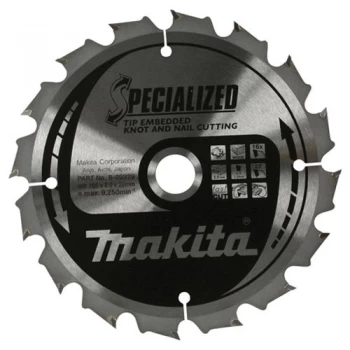 Image of Makita SPECIALIZED Knot Nail Cutting Saw Blade 165mm 16T 20mm