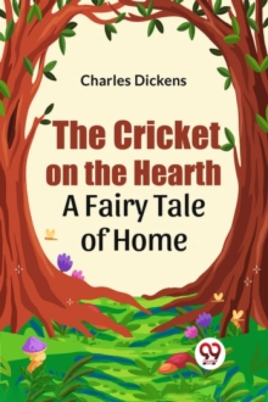Image of The Cricket on the Hearth a Fairy Tale of Home Paperback / softback