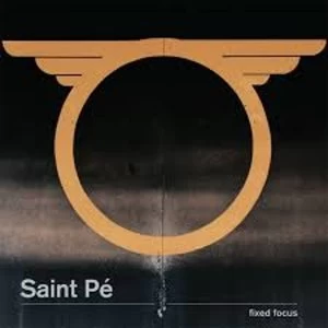 Image of Saint Pe - Fixed Focus Vinyl