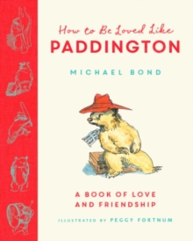 Image of Michael Bond How to be Loved Like Paddington Book Multi unisex