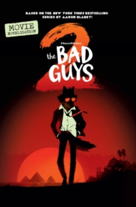 Image of Bad Guys Movie 2 Junior Novel Paperback / softback
