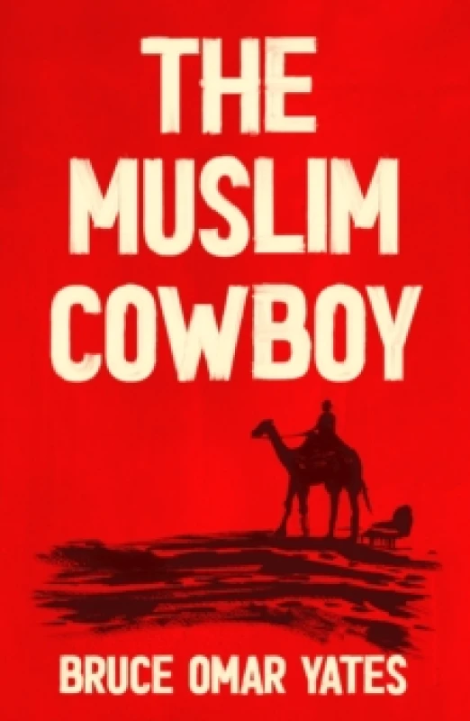 Image of The Muslim Cowboy Paperback / softback