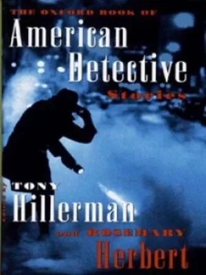 Image of The Oxford book of American detective stories by Tony Hillerman