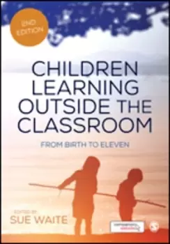 Image of Children learning outside the classroom - Sue Waite - Paperback - Used