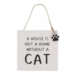 Image of House Is Not A Home Cat MDF Hanging Sign