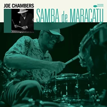 Image of Joe Chambers - Samba De Maracatu CD