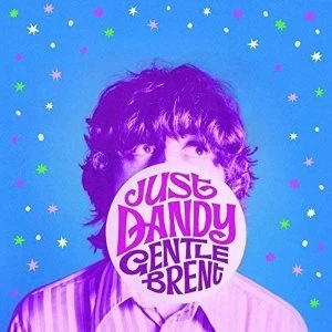 Image of Gentle Brent - Just Dandy Vinyl