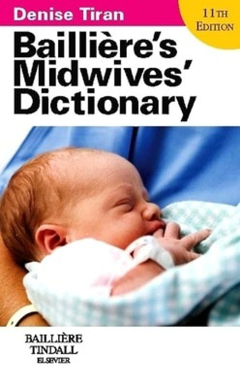 Image of Baillires Midwives Dictionary by Denise Tiran Paperback