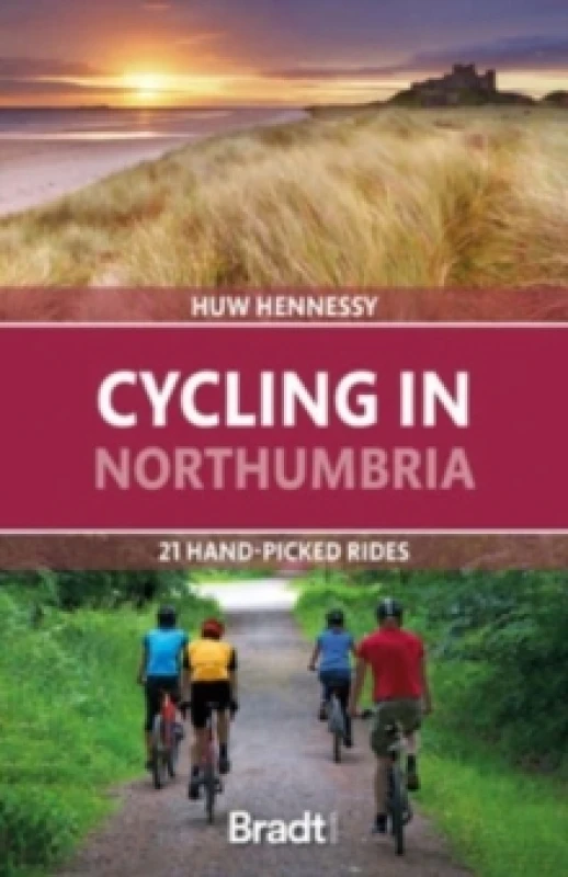 Image of Cycling in Northumbria : 21 hand-picked rides Paperback / softback