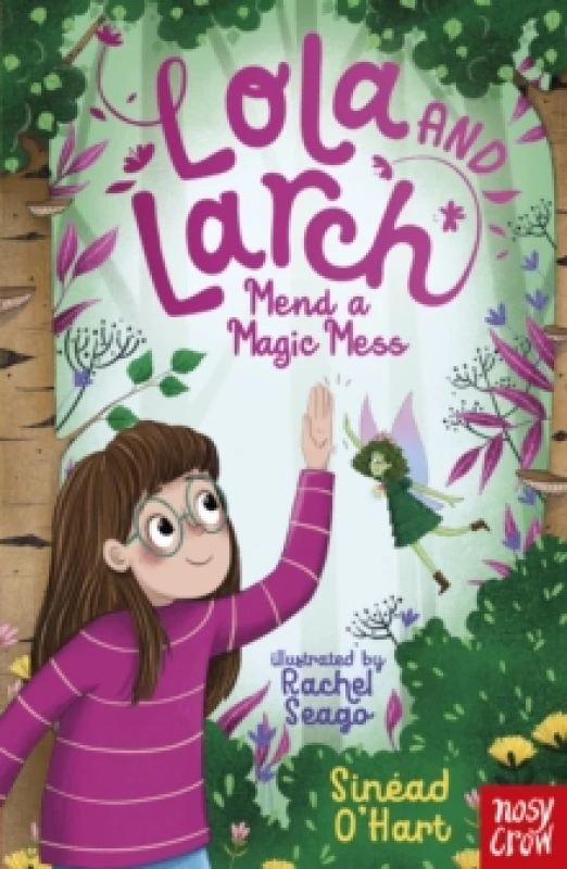 Image of Lola and Larch Mend a Magic Mess Paperback / softback