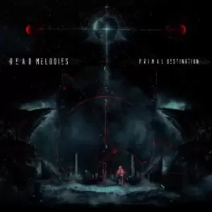 Image of Primal Destination by Dead Melodies CD Album