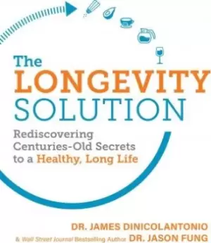 Image of The Longevity Solution by James Dinicolantonio