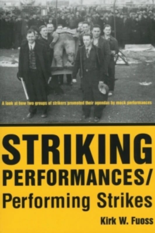 Image of Striking Performances/Performing Strikes Paperback / softback