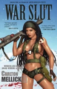Image of War Slut by Carlton Mellick Paperback