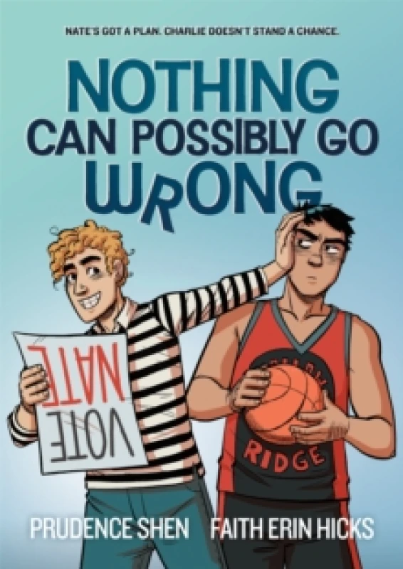 Image of Nothing Can Possibly Go Wrong. Paperback. By Prudence Shen, Faith Erin Hicks Books