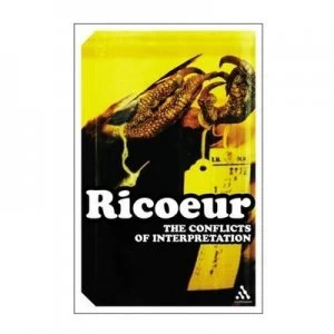 Image of The Conflict of Interpretations by Paul Ricoeur and Don Ihde Book