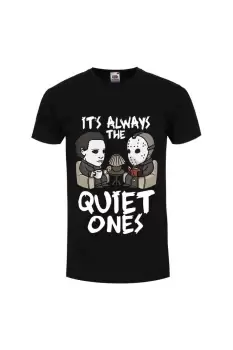 Image of Its Always The Quiet Ones T-Shirt
