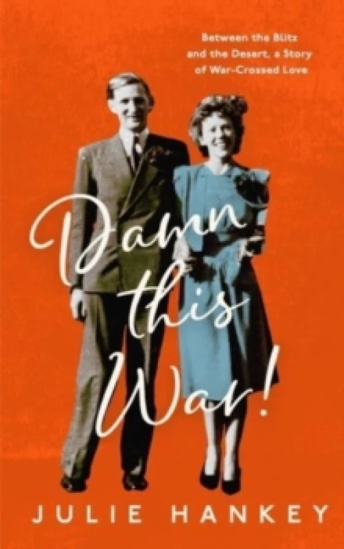 Image of Damn This War!. Paperback. By Julie Hankey Books
