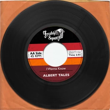 Image of Albert Tales - I Wanna Know Vinyl