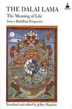 Image of The Meaning of Life from a Buddhist Perspective by Bstan-Dzin-Rgya-Mtsho and Jeffrey Hopkins Book