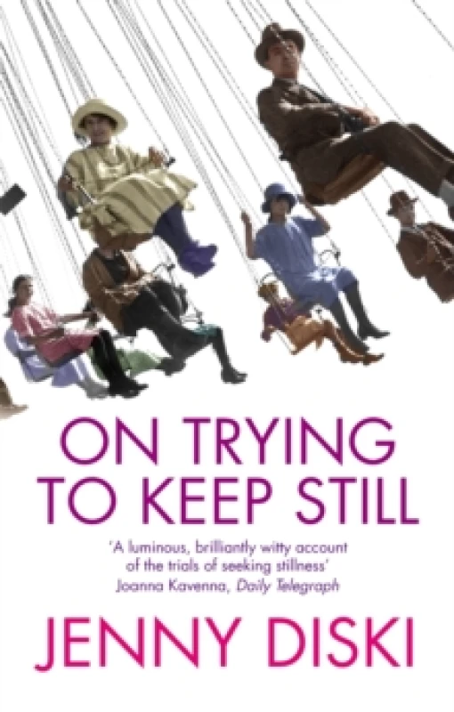Image of On Trying To Keep Still Paperback / softback