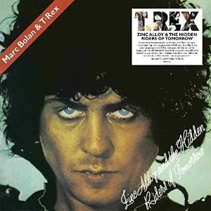Image of T.Rex - Zinc Alloy And The Hidden Riders Of Tomorrow Vinyl
