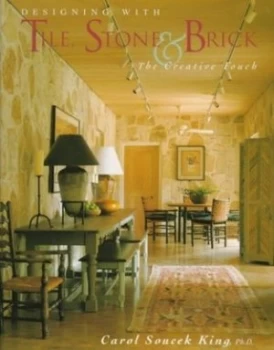 Image of Designing with Tile Stone and Brick by Carol Soucek King Paperback