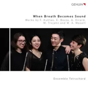 Image of Ensemble Tetrachord When Breath Becomes Sound by Ensemble Tetrachord CD Album