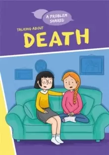 Image of A Problem Shared: Talking About Death