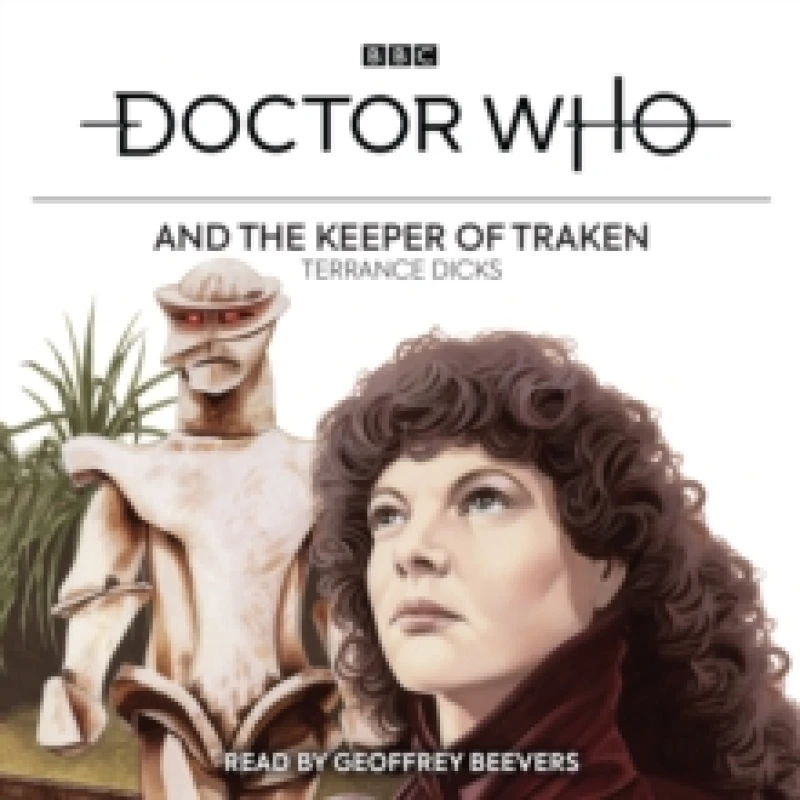 Image of Doctor Who and the Keeper of Traken : 4th Doctor Novelisation CD-Audio