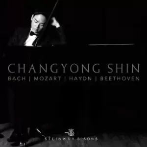 Image of ChangYong Shin Bach/Mozart/Haydn/Beethoven by ChangYong Shin CD Album