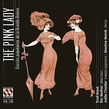 Image of Tivoli Band - The Pink Lady: Succès Populaires De La Grande Guerre CD