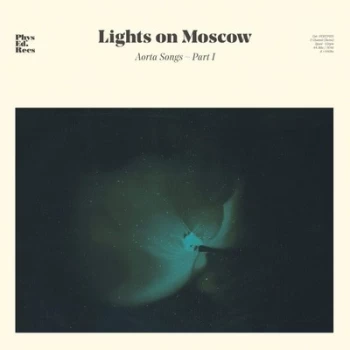 Image of Aorta Songs - Part I by Lights on Moscow CD Album