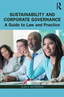 Image of Sustainability and Corporate Governance : A Guide to Law and Practice