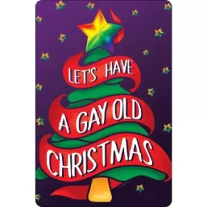 Image of Grindstore Lets Have A Gay Old Christmas Plaque (One Size) (Purple/Red/Green) - Purple/Red/Green