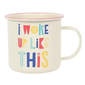 Image of I Woke up Like This Enamel Mug