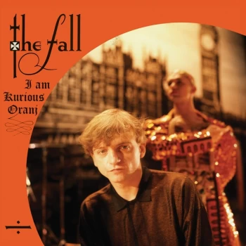 Image of The Fall - I Am Kurious Oranj Vinyl