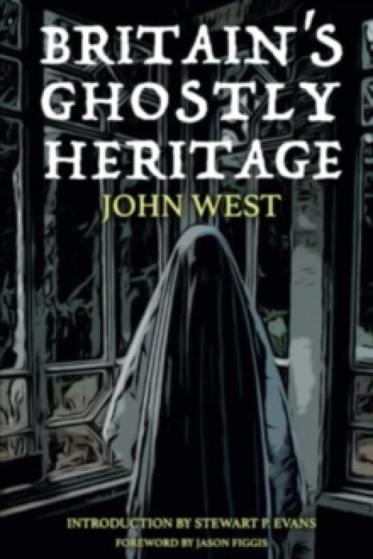 Image of Britain's Ghostly Heritage Paperback / softback